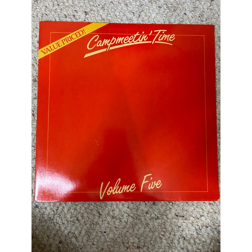 Campmeetin' Time Volume Five Vinyl LP Various ArtistsSouthern Gospel 1984 RO3878